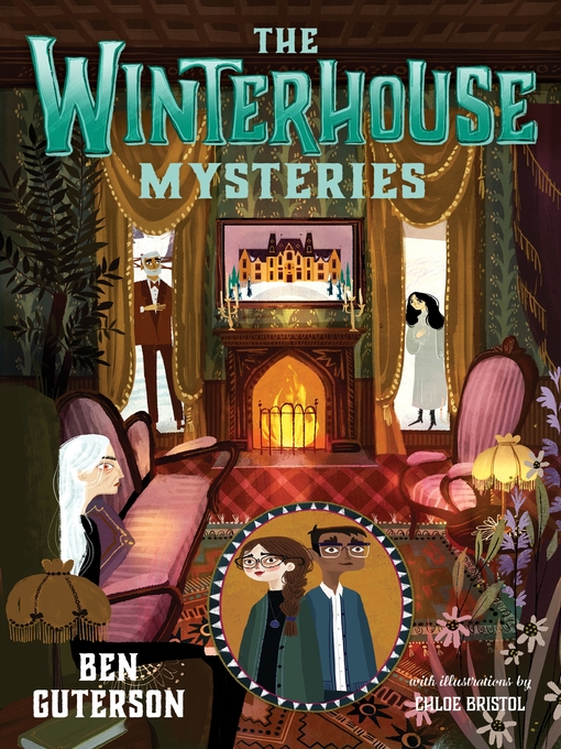 Title details for The Winterhouse Mysteries by Ben Guterson - Wait list
